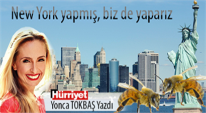 New York yapmış, biz de yaparız