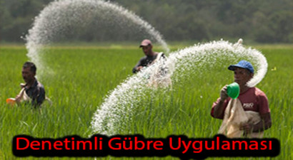 Adana`da Denetimli Gübre Uygulaması