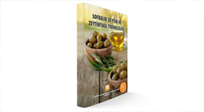 Sofralık Zeytin ve Zeytinyağı Teknolojisi