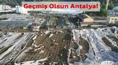 Geçmiş Olsun Antalya!