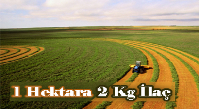1 Hektara 2 Kg İlaç