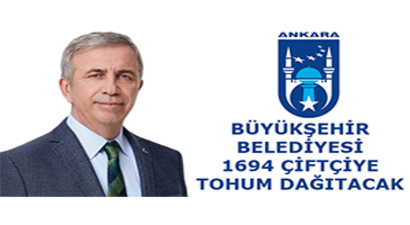 Ankara Büyükşehir Belediyesi 1694 Çiftçiye Tohum Dağıtacak
