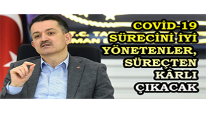 Covid-19 Sürecini İyi Yönetenler, Süreçten Kârlı Çıkacak