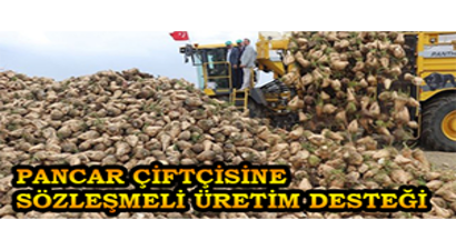 Türkşeker`den Pancar Çiftçisine Sözleşmeli Üretim Desteği