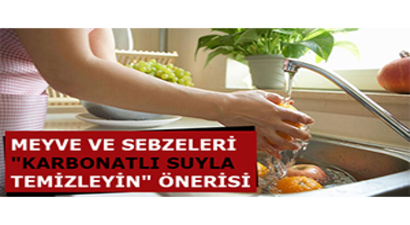 Meyve Ve Sebzeleri `Karbonatlı Suyla Temizleyin` Önerisi