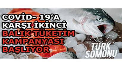 Covid- 19`a Karşı İkinci Balık Tüketim Kampanyası Başlıyor