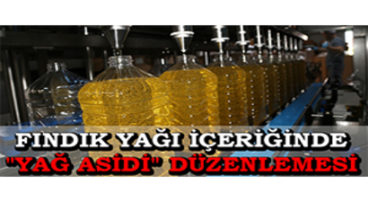 Fındık Yağı İçeriğinde `Yağ Asidi` Düzenlemesi