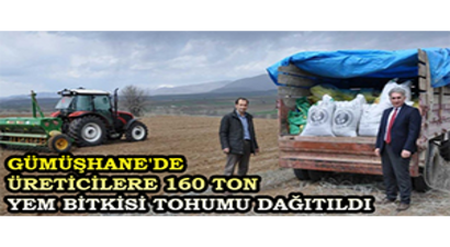 Gümüşhane`de Üreticilere 160 Ton Yem Bitkisi Tohumu Dağıtıldı