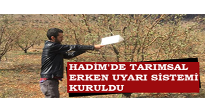 Hadim`de Tarımsal Erken Uyarı Sistemi Kuruldu