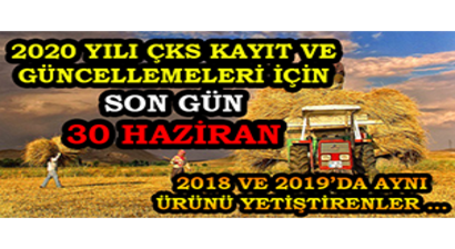 2020 Yılı ÇKS Kayıt ve Güncellemeleri İçin Son Gün 30 Haziran