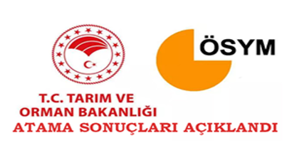 T.C. Tarım ve Orman Bakanlığı Atama Sonuçları Açıklandı