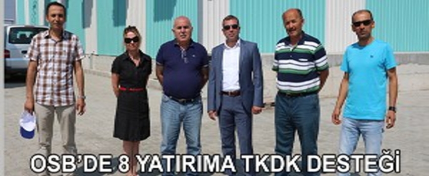 OSB`de 8 Yatırıma TKDK Desteği