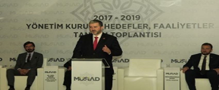MÜSİAD`dan Yatırım, Ticaret ve İhracat Seferberliği