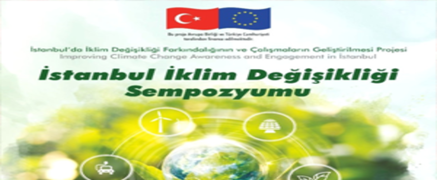 `İstanbul İklim Değişikliği Sempozyumu` Başladı