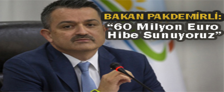 `60 Milyon Euro Hibe Sunuyoruz`