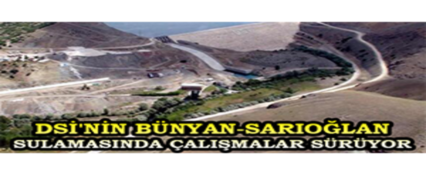 DSİ`nin Bünyan-Sarıoğlan Sulamasında Çalışmalar Sürüyor
